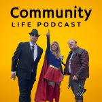 Community Life Podcast
